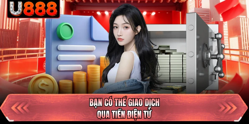 Bạn có thể giao dịch qua tiền điện tử