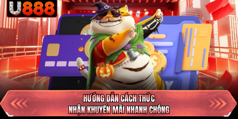 Hướng dẫn cách thức nhận khuyến mãi nhanh chóng